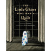 The Little Ghost Who Was A Quilt